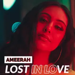 Lost in Love - Single by Ameerah album reviews, ratings, credits