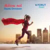 Million mil (Skoleløpet) [feat. Oslo Soul Children] - Single album lyrics, reviews, download