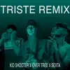 Triste (feat. SEXTA) [Remix Version] - Single album lyrics, reviews, download