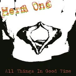 All Things in Good Time by Herm One album reviews, ratings, credits