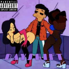 Dayshift (feat. BOM Bandman, BOM Dot & JalenCinco) - Single by Dave Julio album reviews, ratings, credits