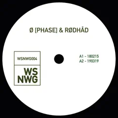 Wsnwg004 - EP by Ø [Phase] & Rødhåd album reviews, ratings, credits