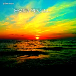 Dawn Recall - Single by Etienne Cruze album reviews, ratings, credits