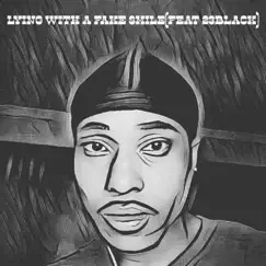Lying With a Fake Smile (feat. 23black) - Single by Moneyd album reviews, ratings, credits