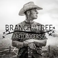 Branch of the Tree by Jared Rogerson album reviews, ratings, credits