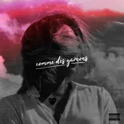 Comme des Garçons (feat. Alex Jordahl & Dawson Bailey) - Single by Kid Kern album reviews, ratings, credits