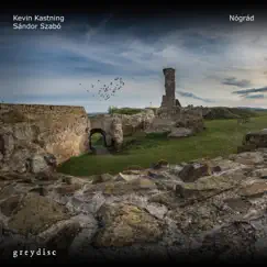 Nograd by Kevin Kastning & Sandor Szabo album reviews, ratings, credits
