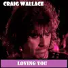 Loving You - Single album lyrics, reviews, download