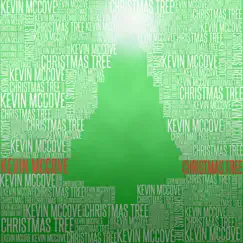 Christmas Tree - Single by Kevin McCove album reviews, ratings, credits