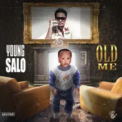 Old Me - Single by Young Salo album reviews, ratings, credits