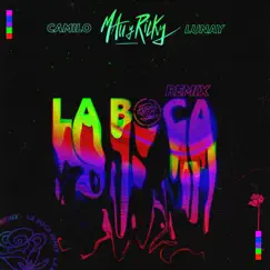 La Boca (Remix) - Single by Mau y Ricky, Camilo & Lunay album reviews, ratings, credits