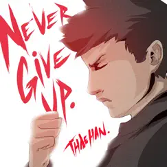 Never Give Up - EP by Thaehan album reviews, ratings, credits