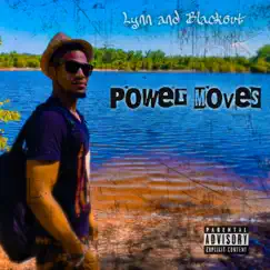 Power Moves - Single by Lynn and Blackout album reviews, ratings, credits