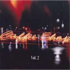 Coffee Shop, Vol. 2 by K1ng Supr3m3 album reviews, ratings, credits