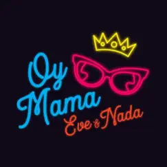 Oy Mama (feat. Nada) Song Lyrics