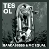 Tes Ol - Single album lyrics, reviews, download