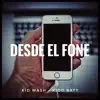 Desde el Fone - Single album lyrics, reviews, download