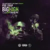 Big High (feat. Guap Tarantino) - Single album lyrics, reviews, download