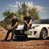 Flores (feat. El Enfermo) - Single album lyrics, reviews, download