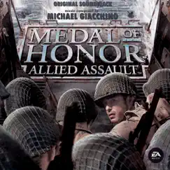 Medal of Honor: Allied Assault (Original Soundtrack) - EP by Michael Giacchino & EA Games Soundtrack album reviews, ratings, credits