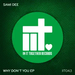 Why Don't You - EP by Sami Dee album reviews, ratings, credits