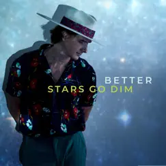 Better by Stars Go Dim album reviews, ratings, credits