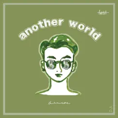 Another World - Single by D.A album reviews, ratings, credits