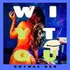 Wit You (Radio Edit) [Radio Edit] - Single album lyrics, reviews, download