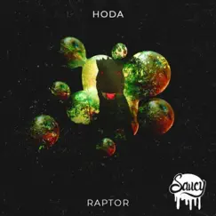 Raptor - Single by Hoda album reviews, ratings, credits