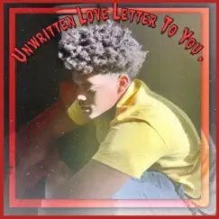 UnWritten Love Letter T O You - Single by Lil Tape album reviews, ratings, credits