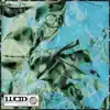 Lucid - EP album lyrics, reviews, download