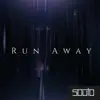 Run Away - Single album lyrics, reviews, download