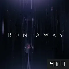 Run Away - Single by Souto album reviews, ratings, credits