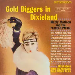 Gold Diggers In Dixieland by Matty Matlock & The Paducah Patrol album reviews, ratings, credits