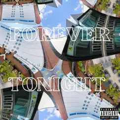 FOREVER TONIGHT (CE SOIR ON CHANTE) (feat. MIMEVIL) - Single by LGM.INC album reviews, ratings, credits