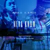 Neva Know (feat. Murda Zo) - Single album lyrics, reviews, download
