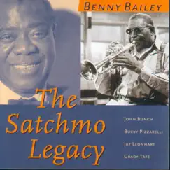 The Satchmo Legacy by Benny Bailey album reviews, ratings, credits