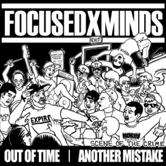 Scene of the Crime - EP by Focused Minds, Out of Time & Another Mistake album reviews, ratings, credits