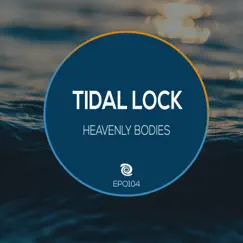 Heavenly Bodies - Single by Tidal Lock album reviews, ratings, credits