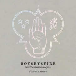 While a Nation Sleeps (Deluxe Edition 2019) [Remastered] by Boysetsfire album reviews, ratings, credits