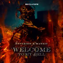 Welcome to My Hell (Extended Mix) Song Lyrics