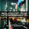 Sound of the Underground, Vol. 1 (Mix 1) [DJ MIX] album lyrics, reviews, download