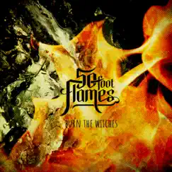 Burn the Witches - Single by 50ft Flames album reviews, ratings, credits