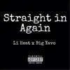 Straight In Again (feat. Big Yavo) - Single album lyrics, reviews, download