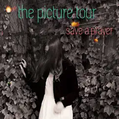 Save a Prayer - Single by The Picture Tour album reviews, ratings, credits