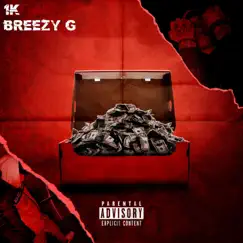 1 K - Single by Breezy G album reviews, ratings, credits