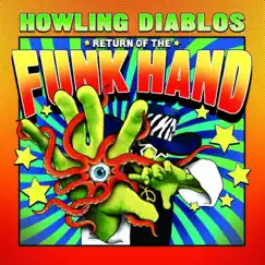 Return of the Funk Hand by Howling Diablos album reviews, ratings, credits