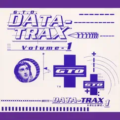 Data Trax Vol 1 - EP by GTO album reviews, ratings, credits