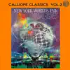 Calliope Classics, Vol. 2: New York Worlds Fair 1964-1965 album lyrics, reviews, download