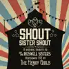 Shout Sister Shout (Performed Live by the Henry Girls) album lyrics, reviews, download